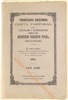 Trigésima segunda carta pastoral de Bernardo Augusto Thiel, II obispo de San José, al inicio de la Cuaresma de 1894