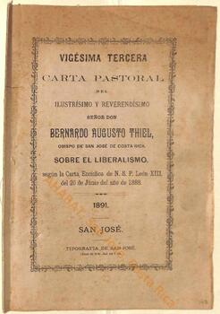 Vigésima tercera carta pastoral de Bernardo Augusto Thiel, II obispo de San José, sobre el liberalismo