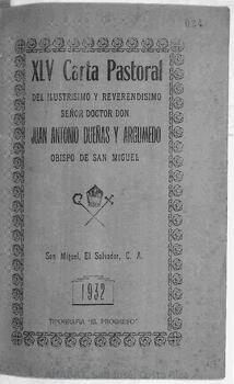 XLV carta pastoral de Juan Antonio Dueñas Argumedo, obispo de San Miguel (El Salvador)