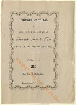 Primera carta pastoral de Bernardo Augusto Thiel, II obispo de San José, sobre la triple misión de la Iglesia