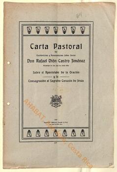 Carta pastoral de Rafael Otón Castro, I arzobispo de San José, sobre el Apostolado de la Oración y la consagración al Sagrado Corazón de Jesús