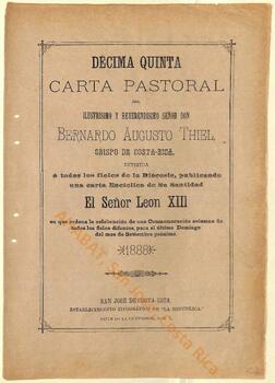Décima quinta carta pastoral de Bernardo Augusto Thiel, II obispo de San José, publicando encíclica de León XIII sobre conmemoración de los fieles difuntos