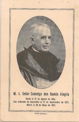 M. I. Señor Canónigo don Ramón Alegría