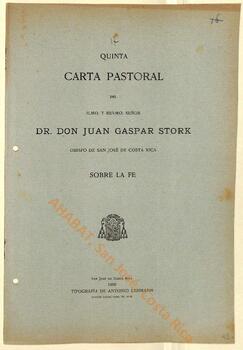 Quinta carta pastoral de Juan Gaspar Stork, II obispo de San José, sobre la fe
