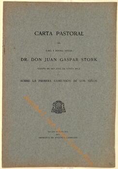 Carta pastoral de Juan Gaspar Stork, II obispo de San José, sobre la Primera Comunión de los niños